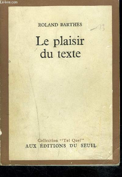 LE PLAISIR DU TEXTE