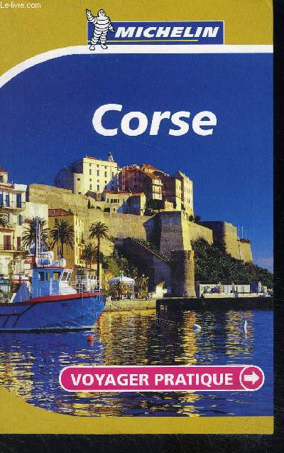 CORSE- VOYAGER PRATIQUE