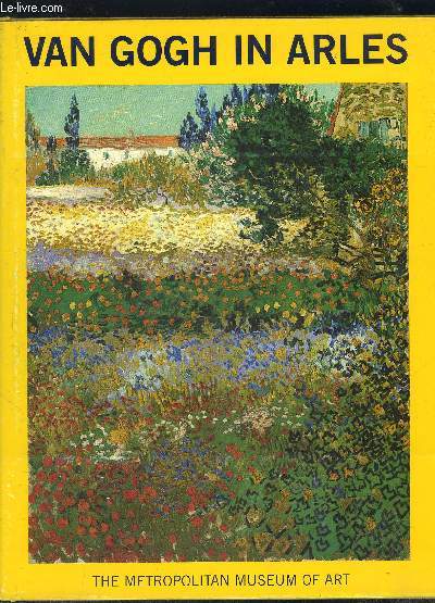 VAN GOGH IN ARLES- Texte en anglais