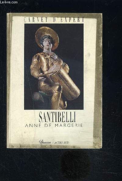 CARNET D EXPERT- SANTIBELLI ANNE DE MARGERIE
