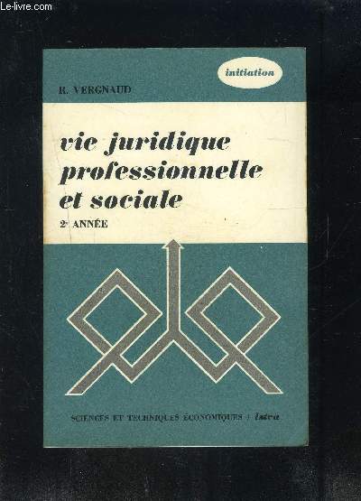 VIE JURIDIQUE PROFESSIONNELLE ET SOCIALE- 2me anne