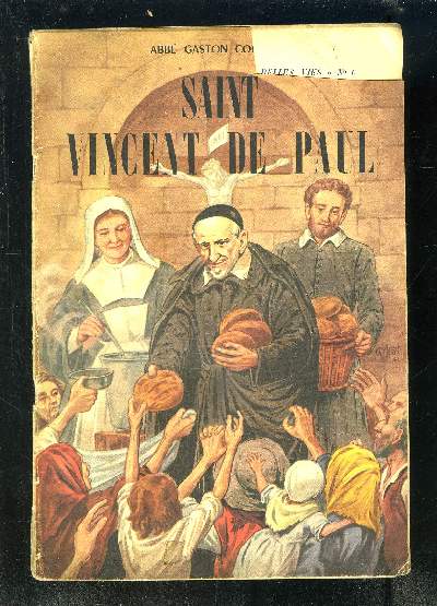 LA BELLE VIE DE SAINT VINCENT DE PAUL
