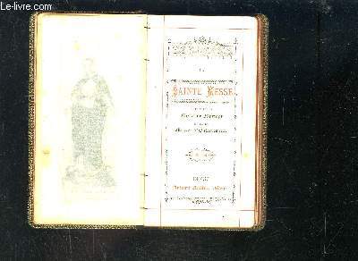 LA SAINTE MESSE 190- SUIVIE DE LA MESSE DE MARIAGE ET DE LA MESSE D ENTERREMENT