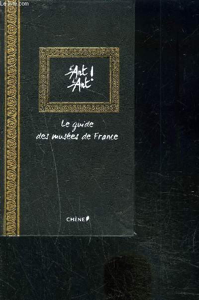 LE GUIDE DES MUSEES DE FRANCE