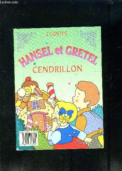 2 CONTES/ HANSEL ET GRETEL- CENDRILLON