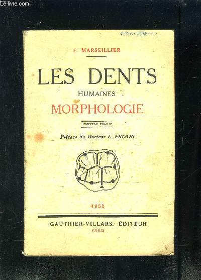 LES DENTS HUMAINES MORPHOLOGIE