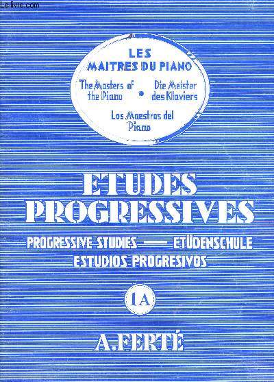 LES MAITRES DU PIANO- ETUDES PROGRESSIVES- Texte en franais, anglais, allemand, espagnol- IA- DEGRE ELEMENTAIRE PREPARATOIRE
