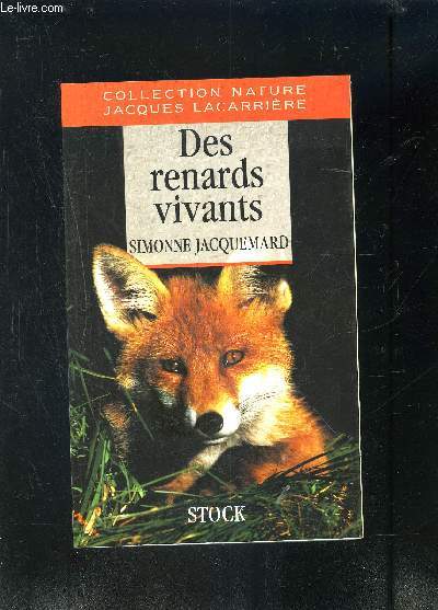 DES RENARDS VIVANTS