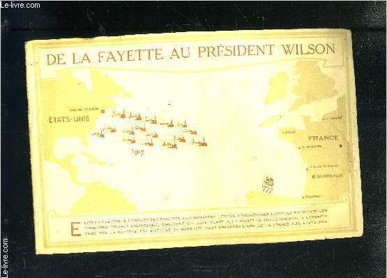 DE LA FAYETTE AU PRESIDENT WILSON