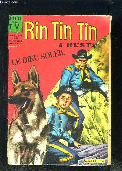 RIN TIN TIN & RUSTY- MENSUEL N49- VEDETTE DE LA TV- LE DIEU SOLEIL- Rintintin et Rusty Le Dieu Soleil- La tour Radar n4- Mon amie Flicka L'agneau gar- Jeu