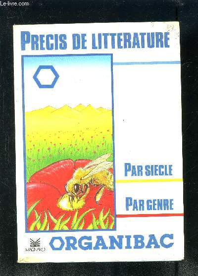 PRECIS DE LITTERATURE- PAR SIECLE PAR GENRE- ORGANIBAC priphriques
