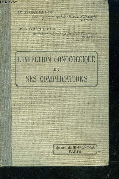 L INFECTION GONOCOCCIQUE ET SES COMPLICATIONS