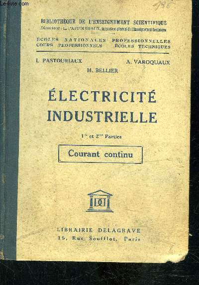 ELECTRICITE INDUSTRIELLE- 1er et 2me partie- Courant continu