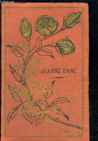 JEANNE D ARC- LIBERATRICE DE LA FRANCE