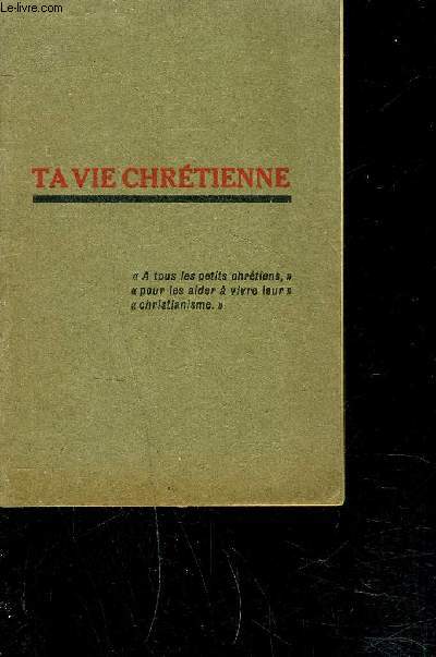 TA VIE CHRETIENNE