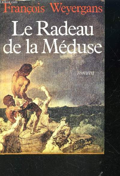 LE RADEAU DE LA MEDUSE