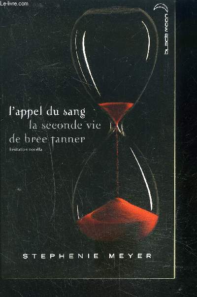 L APPEL DU SANG- LA SECONDE VIE DE BREE TANNER