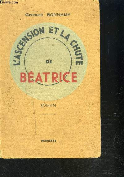 L ASCENSION ET LA CHUTE DE BEATRICE