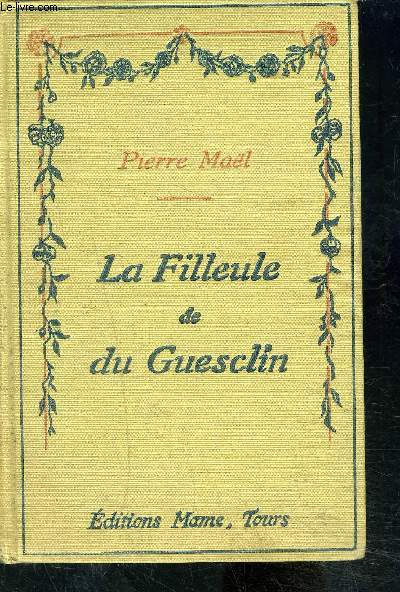 LA FILLEULE DE DU GUESCLIN