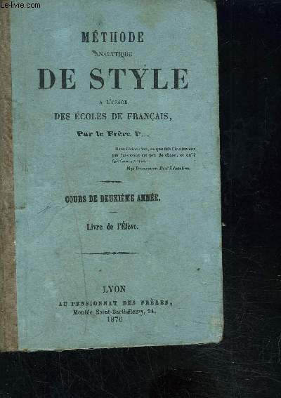 METHODE ANALYTIQUE DE STYLE A L USAGE DES ECOLES DE FRANCAIS- COURS DE 2me anne- Livre de l'lve