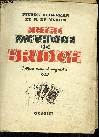 NOTRE METHODE DE BRIDGE