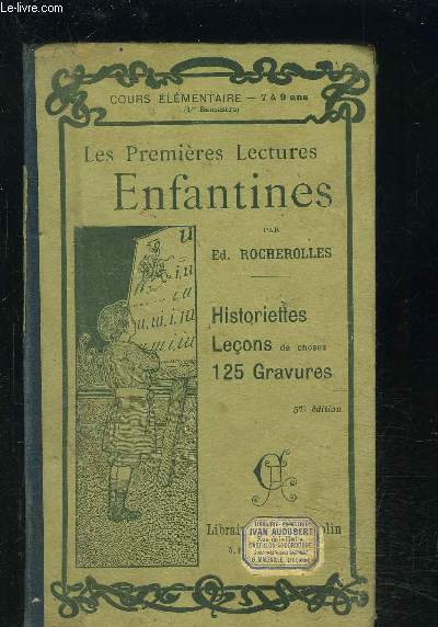 LES PREMIERES LECTURES ENFANTINES- HISTORIETTES LECONS DE CHOSES- COURS ELEMENTAIRE 7 A 9 ANS