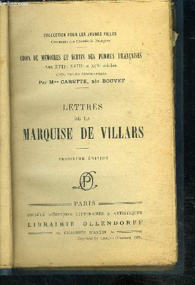 LETTRES DE LA MARQUISE DE VILLARS- CHOIX DE MEMOIRES ET ECRITS DES FEMMES FRANCAISES- COLLECTION POUR LES JEUNES FILLES