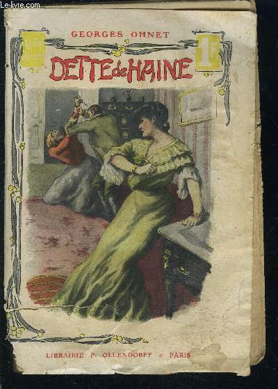 DETTE DE HAINE- LES BATAILLES DE LA VIE