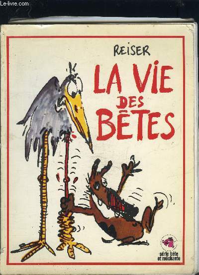 LA VIE DES BETES