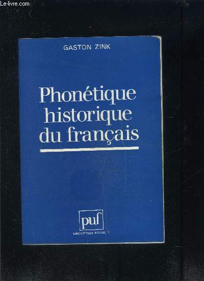 PHONETIQUE HISTORIQUE DU FRANCAIS