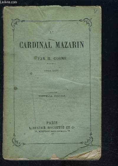 LE CARDINAL MAZARIN- 1642-1661