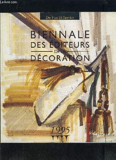 CATALOGUE OFFICIEL- BIENNALE DES EDITEURS DE LA DECORATION