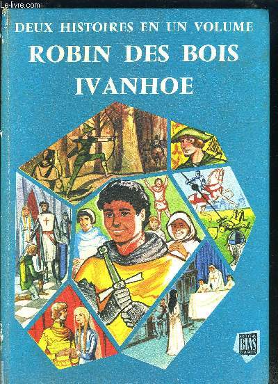 ROBIN DES BOIS- IVANHOE