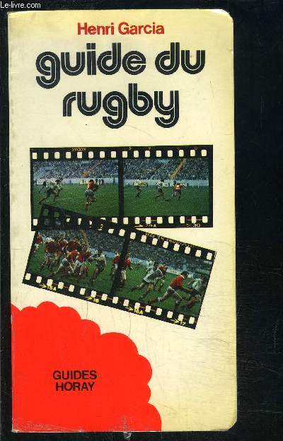 GUIDE DU RUGBY- GUIDES HORAY