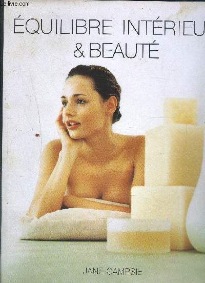 EQUILIBRE INTERIEUR ET BEAUTE
