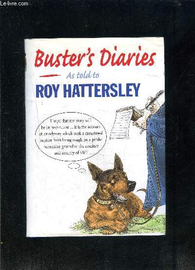 BUSTER S DIARIES- AS TOLD TO ROY HATTERSLEY- Texte an anglais