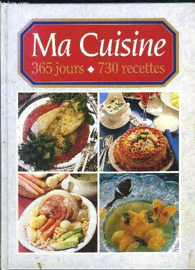 MA CUISINE FAMILIALE- 365 JOURS 730 RECETTE