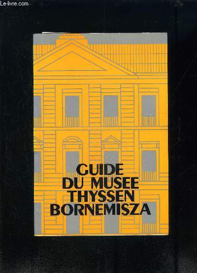 GUIDE DU MUSEE THYSSEN BORNEMISZA