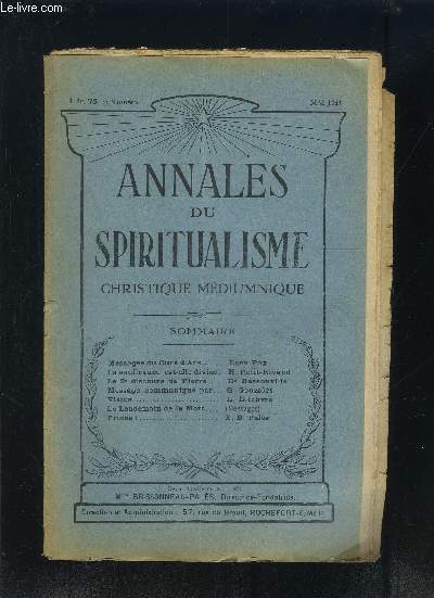 ANNALES DU SPIRITUALISME- MAI 1941- 21e anne- Message du Cur d'Ars- La souffrance est-ellle divine- Le 2e discours de Pierre- Message communiqu par...- Visicn- Le lendemain de la Mort- Prions!