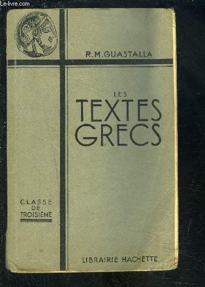 LES TEXTES GRECS- CLASSE DE TROISIEME
