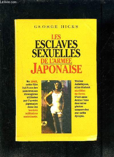 LES ESCLAVES SEXUELLES DE L ARMEE JAPONAISE