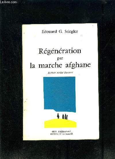 REGENERATION PAR LA MARCHE AFGHANE