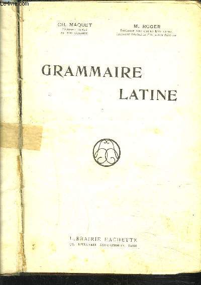 GRAMMAIRE LATINE