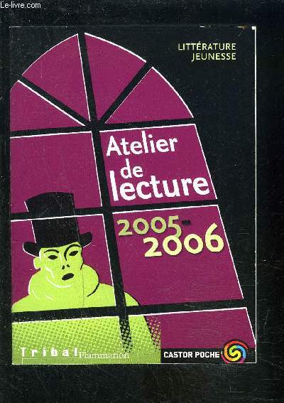 ATELIER DE LECTURE 2005-2006