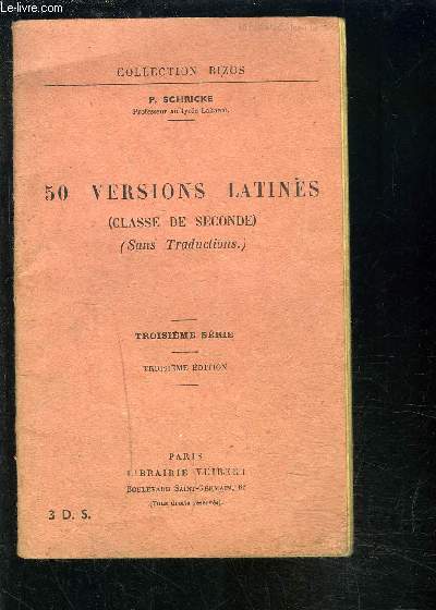 50 VERSIONS LATINES- CLASSE DE SECONDE- SANS TRADUCTIONS