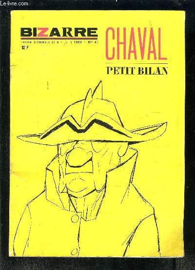 BIZARRE REVUE N41- JUIN 1966- CHAVAL PETIT BILAN