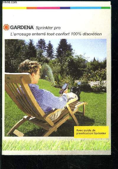 GARDENA SPRINKLER PRO- L ARROSAGE ENTERRE TOUT CONFORT 100% DISCRETION