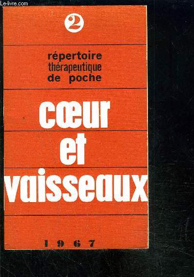 COEUR ET VAISSEAUX- REPERTOIRE THERAPEUTIQUE DE POCHE