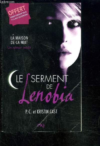 LE SERMENT DE LENOBIA- LA MAISON DE LA NUIT