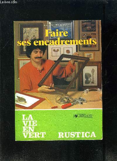 FAIRE SES ENCADREMENTS